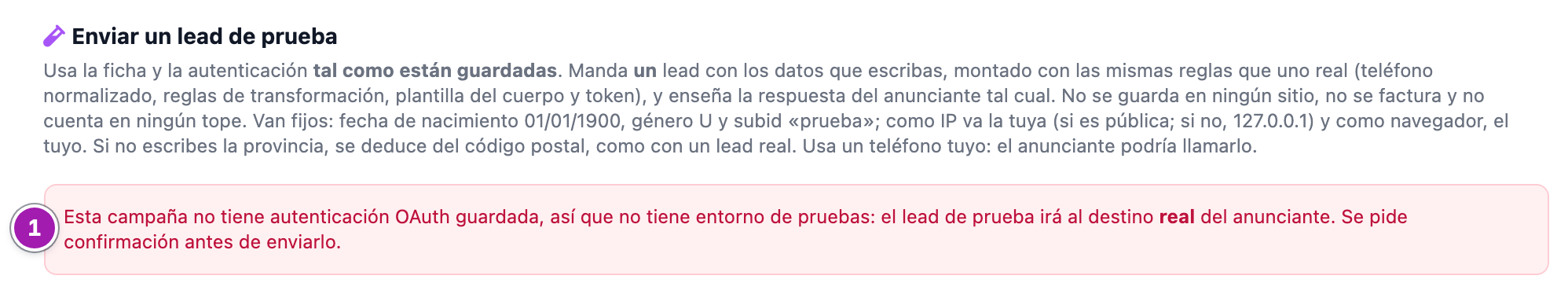 Sección «Enviar un lead de prueba» de una campaña sin autenticación OAuth2, con el aviso en rojo (1): el lead de prueba irá al destino real del anunciante y se pide confirmación antes de enviarlo.