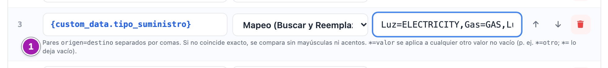 Una regla «Mapeo (Buscar y Reemplazar)» con el cursor en su valor: debajo sale su ayuda (1), que explica los pares origen=destino y el comodín *=valor.