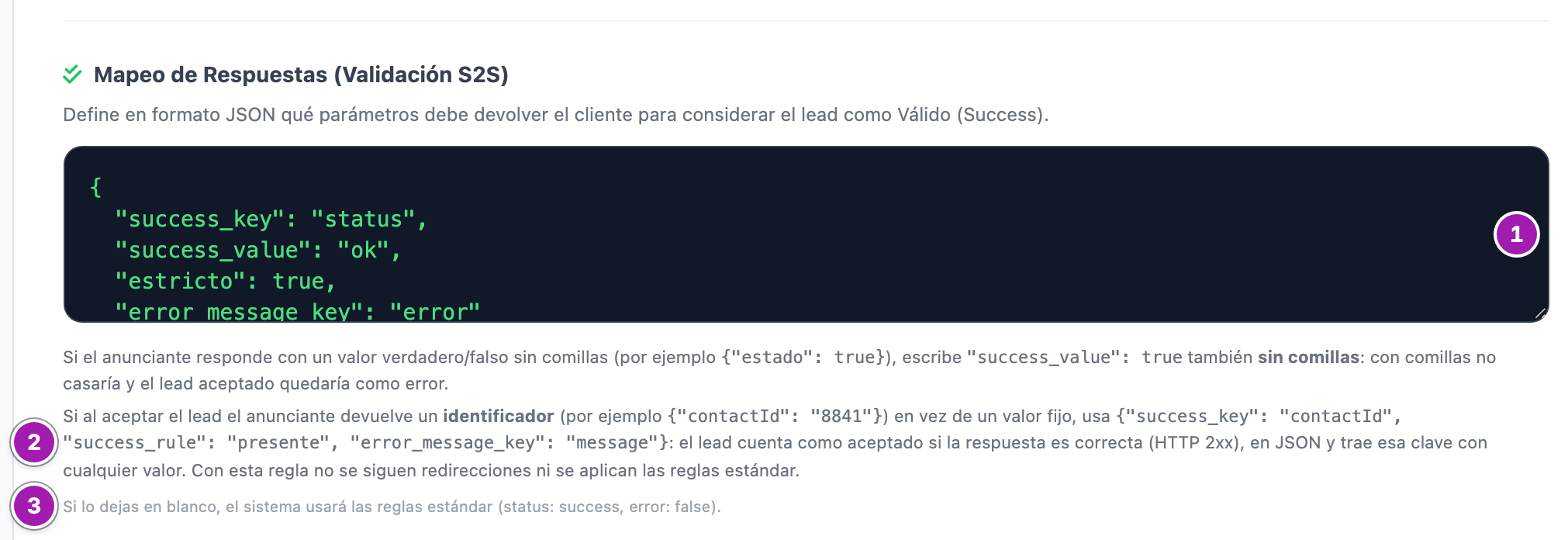 Bloque «Mapeo de Respuestas (Validación S2S)» con un JSON que pide la clave status con el valor ok y lleva "estricto": true (1), la ayuda de la regla «presente» para cuando el anunciante devuelve un identificador (2) y la nota de que, en blanco, se usan las reglas estándar (3).