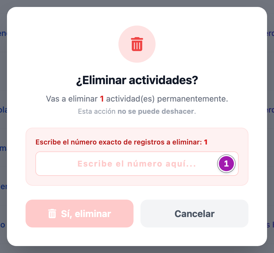 Ventana «¿Eliminar actividades?» con el número de actividades que se van a borrar, el campo donde hay que escribirlo (1) y el botón «Sí, eliminar», todavía sin poder pulsarse.