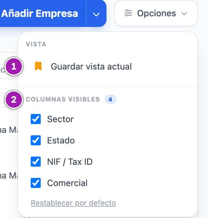 Menú «Opciones» del listado de empresas desplegado: «Guardar vista actual» (1) y «Columnas visibles» (2) con las casillas Sector, Estado, NIF / Tax ID y Comercial, y «Restablecer por defecto».