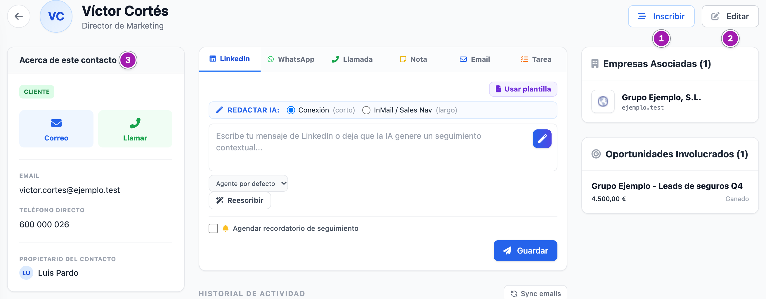 Cabecera de la ficha de un contacto con su nombre y su cargo, los botones «Inscribir» (1) y «Editar» (2), y el bloque «Acerca de este contacto» (3) con su etiqueta, los atajos de correo y llamada, su email, su teléfono y su propietario.