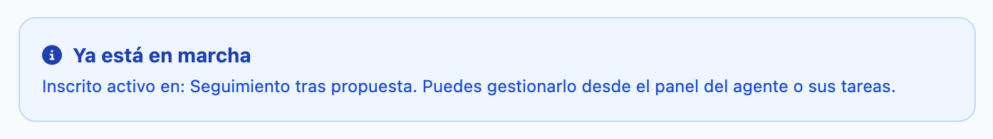 Aviso Ya está en marcha en el formulario de inscripción: el contacto ya está activo en la secuencia Seguimiento tras propuesta.