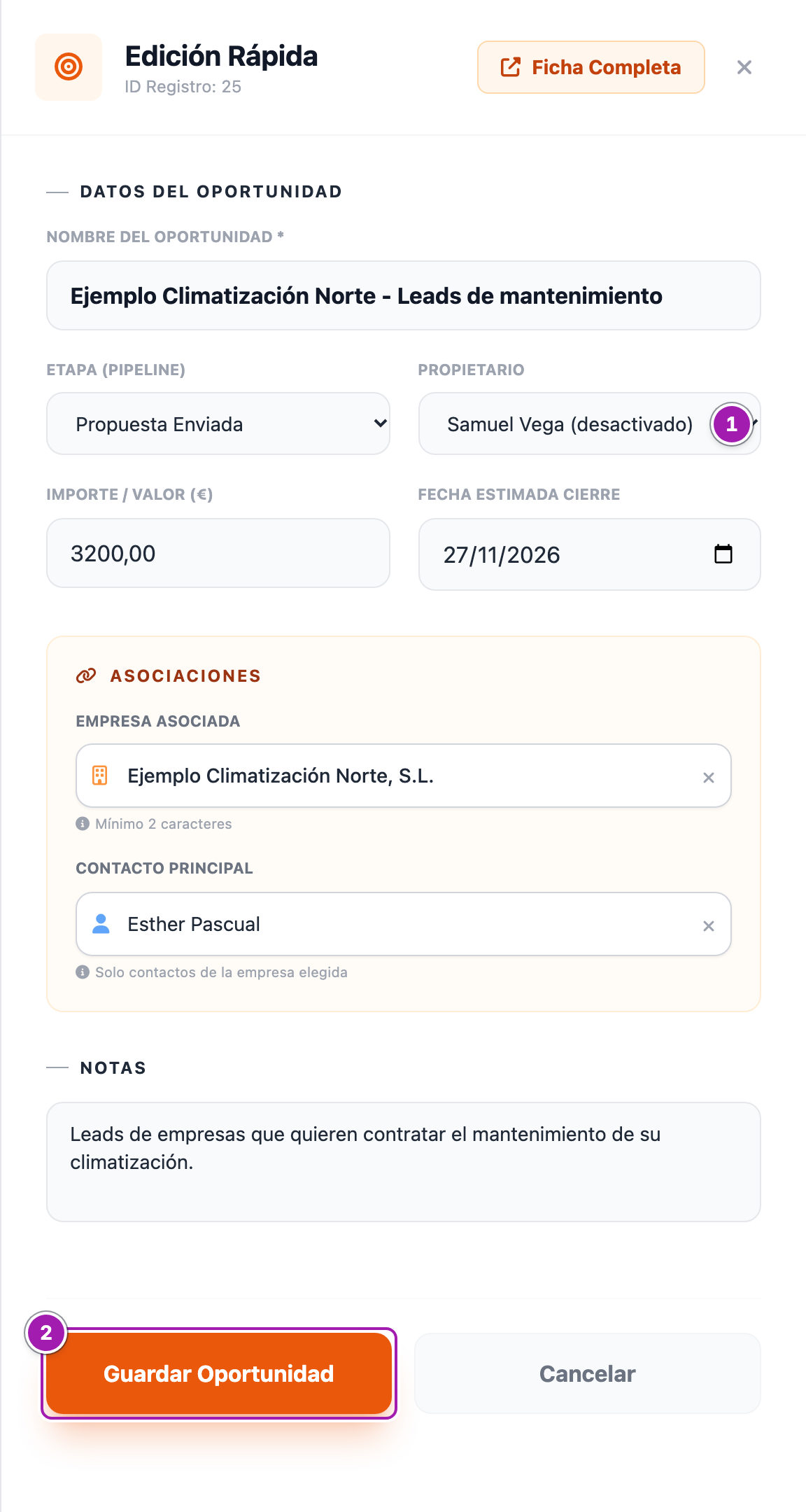Panel «Edición Rápida» de una oportunidad cuyo propietario está desactivado: el desplegable «Propietario» con «Samuel Vega (desactivado)» (1) y el botón «Guardar Oportunidad» resaltado (2).