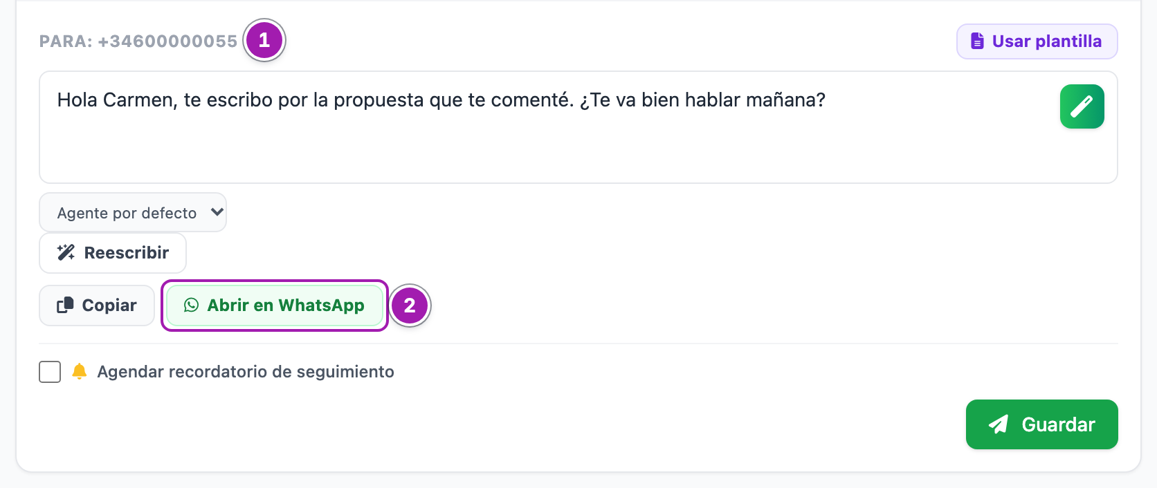 Pestaña WhatsApp de un cliente potencial con un mensaje escrito: el teléfono de la ficha en «Para:» (1) y el botón «Abrir en WhatsApp» (2), junto a «Copiar».