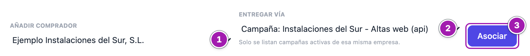 Formulario para asociar un comprador al portal: el comprador elegido (1), «Entregar vía» con una campaña de Affiliate de esa misma empresa (2) y el botón «Asociar» (3).
