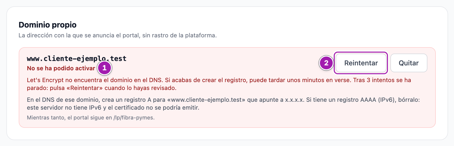 Dominio propio en «No se ha podido activar» (1) con el motivo y las instrucciones del DNS (la dirección IP aparece tapada), y los botones «Reintentar» (2) y «Quitar».