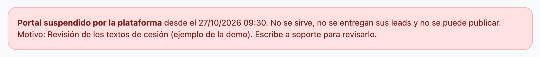 Recuadro rojo «Portal suspendido por la plataforma» de la ficha de un portal, con la fecha, el motivo y la indicación de escribir a soporte.