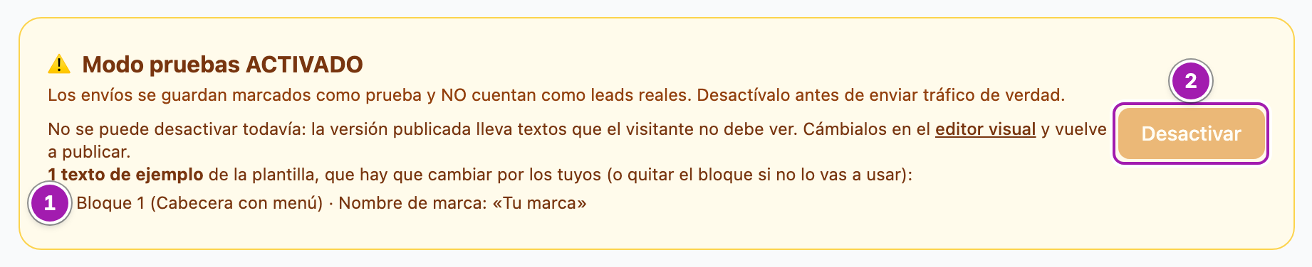 Bloque «Modo pruebas ACTIVADO» que avisa de que no se puede desactivar todavía porque la versión publicada lleva un texto de ejemplo de la plantilla (1), con el botón «Desactivar» deshabilitado (2).