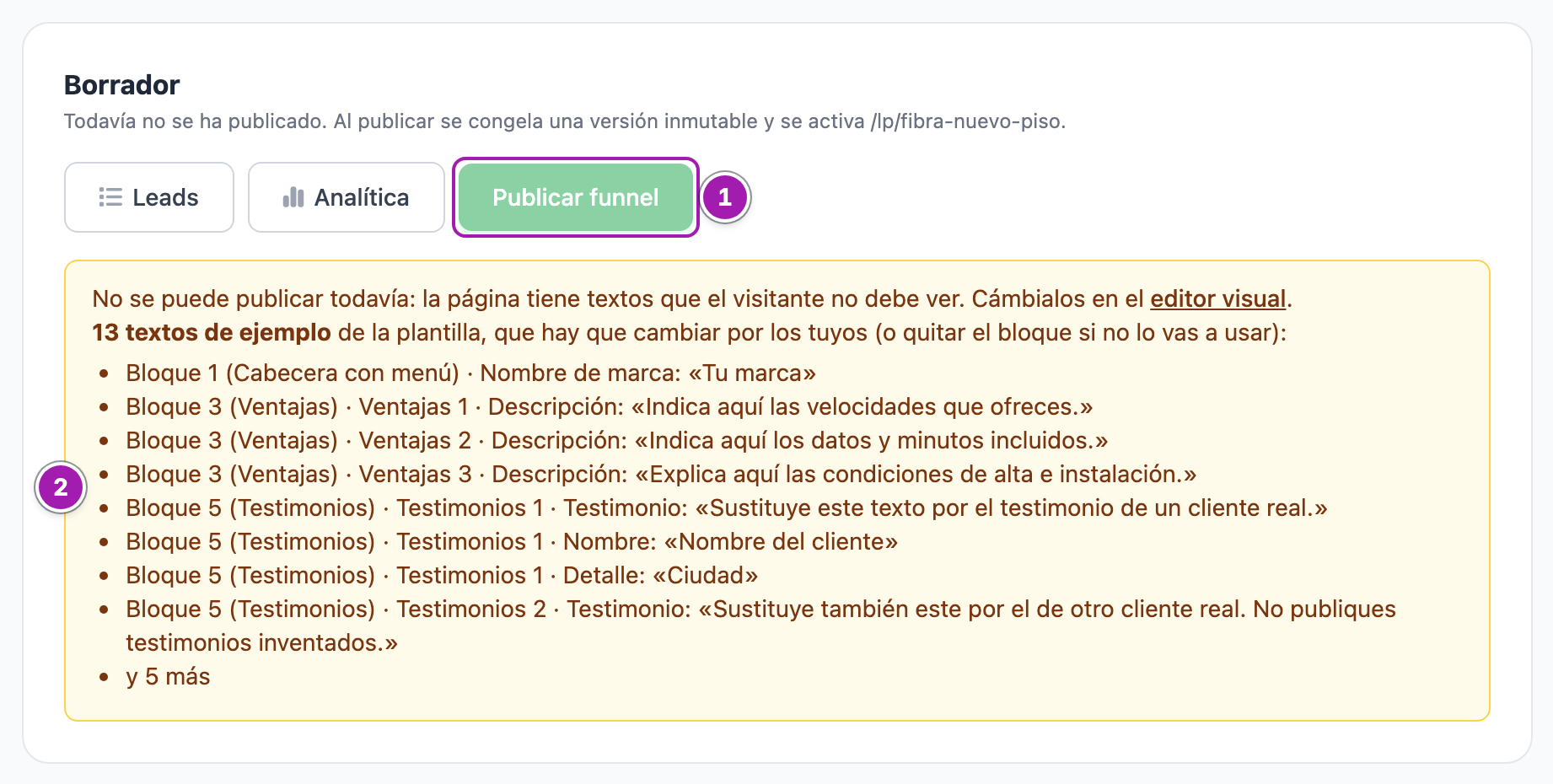 Tarjeta de publicación de un borrador con el botón «Publicar funnel» deshabilitado (1) y el aviso ámbar que enumera los textos de ejemplo de la plantilla que quedan en la página (2).