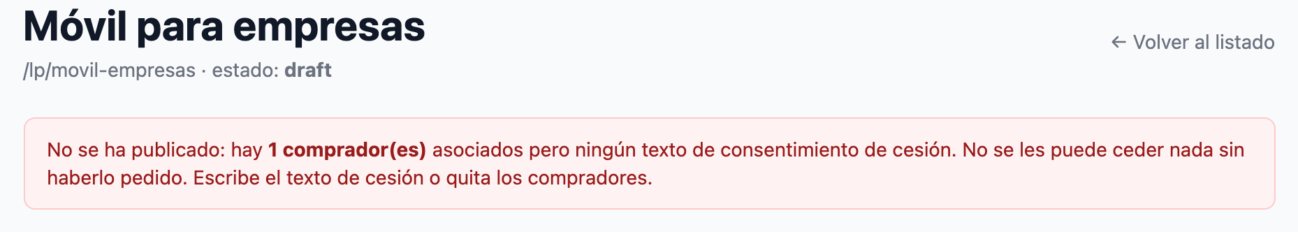 Ficha de un portal tras pulsar «Publicar funnel»: caja roja «No se ha publicado: hay 1 comprador(es) asociados pero ningún texto de consentimiento de cesión».