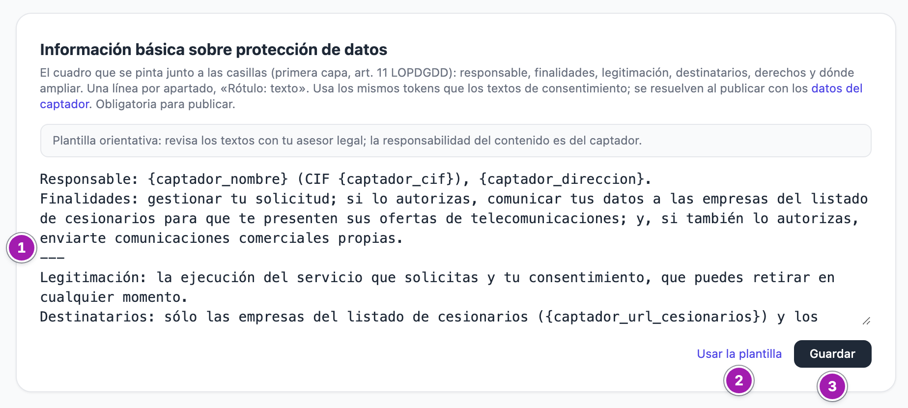 Tarjeta «Información básica sobre protección de datos»: el cuadro con una línea por apartado, los marcadores {captador_…} y la línea «---» (1), «Usar la plantilla» (2) y «Guardar» (3).