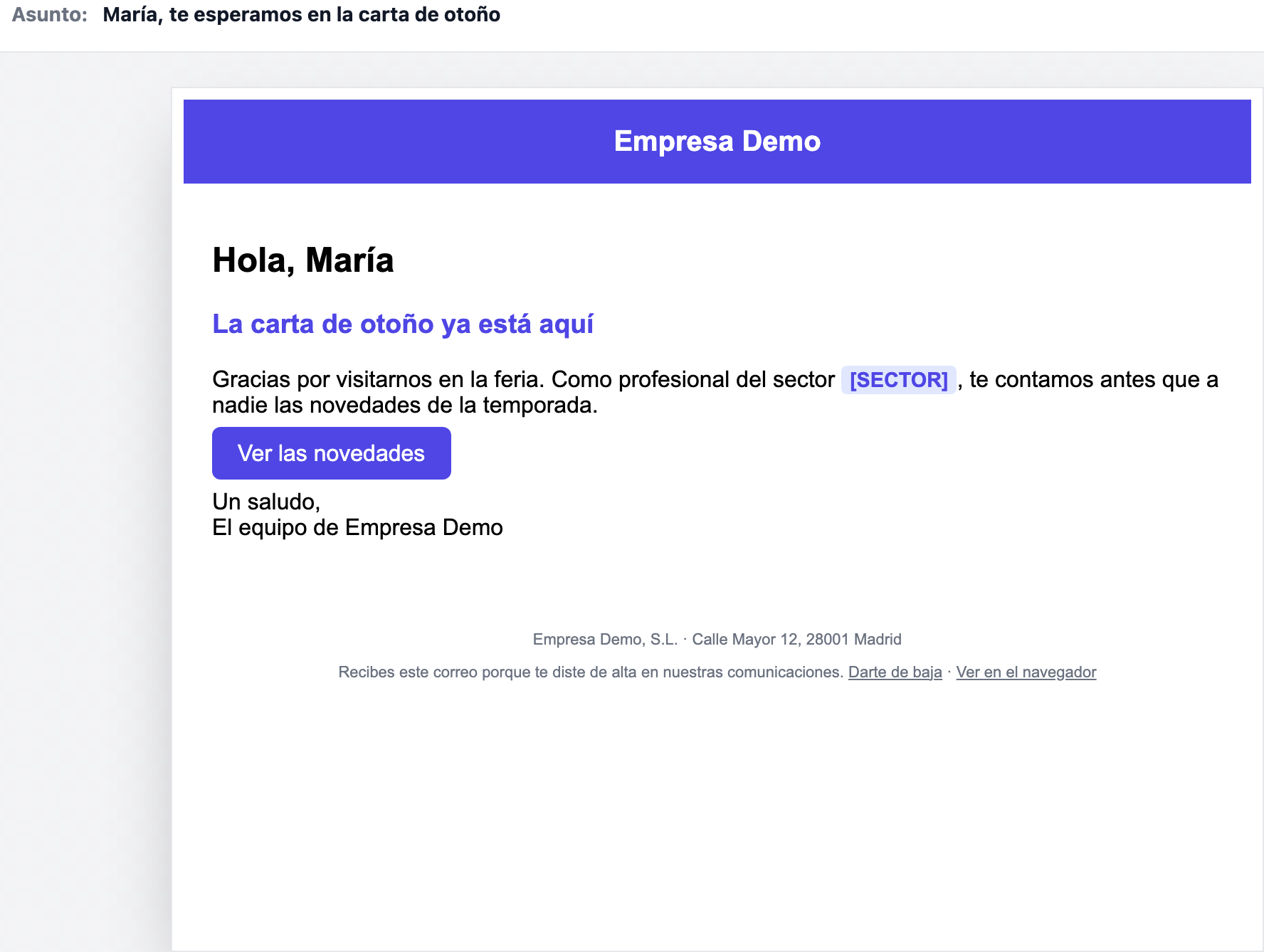 Vista previa de la campaña «Novedades de otoño»: el asunto sale con «María» en lugar de {{firstname}}, el correo dice «Hola, María» y el campo propio «Sector» aparece como [SECTOR] resaltado.