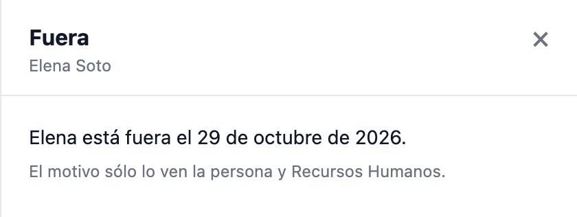 Cajón «Fuera» al pulsar la ausencia de una compañera: dice que está fuera ese día y que el motivo sólo lo ven ella y Recursos Humanos.